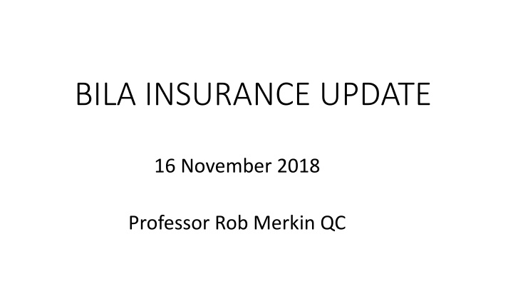 BILA INSURANCE UPDATE