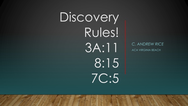 Discovery Rules in Criminal Cases