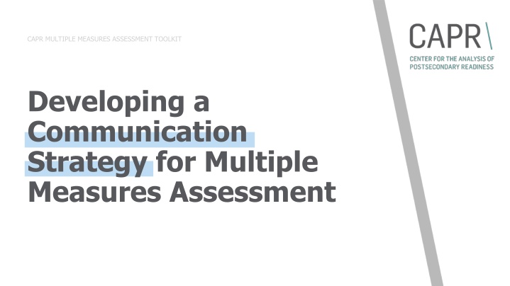 Developing a Communication Strategy for Multiple Measures Assessment