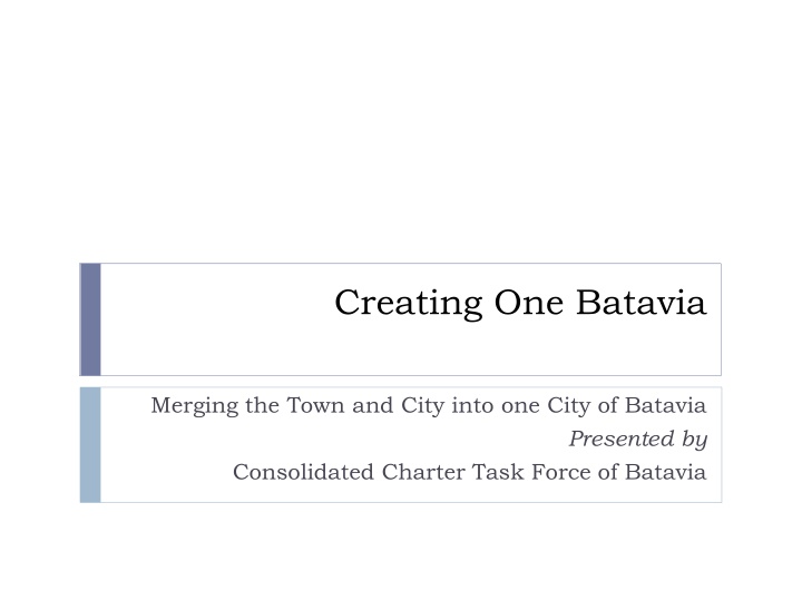 Creating One Batavia