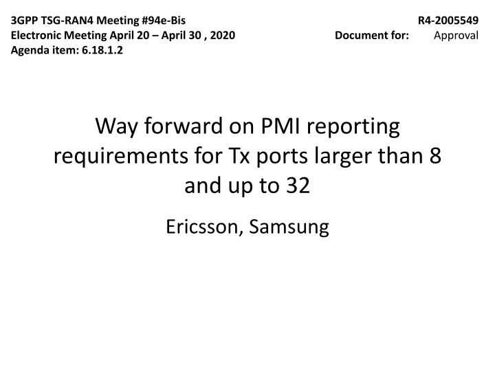 Approval Document for Way forward on PMI reporting requirements for Tx ports
