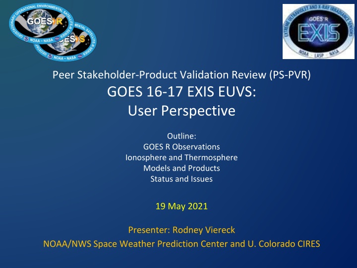 GOES 16-17 EXIS EUVS:  User Perspective