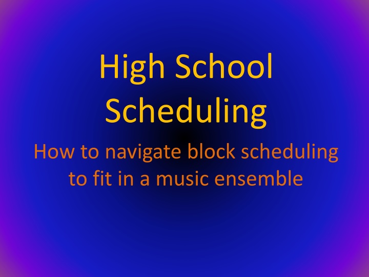 High School  Scheduling