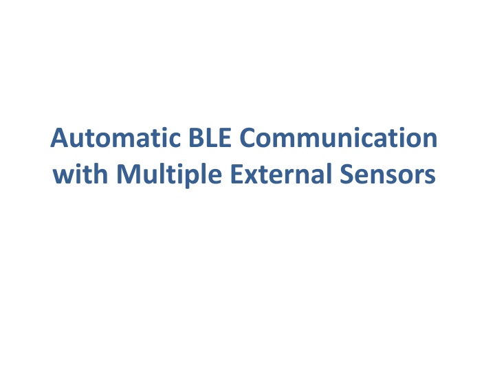 Automatic BLE Communication with Multiple Sensors