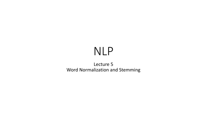 Word Normalization and Stemming in NLP
