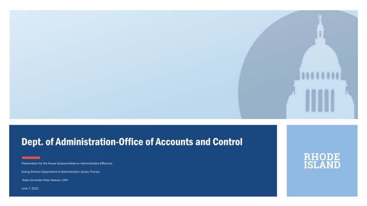 Presentation for House Subcommittee on Administrative Efficiency