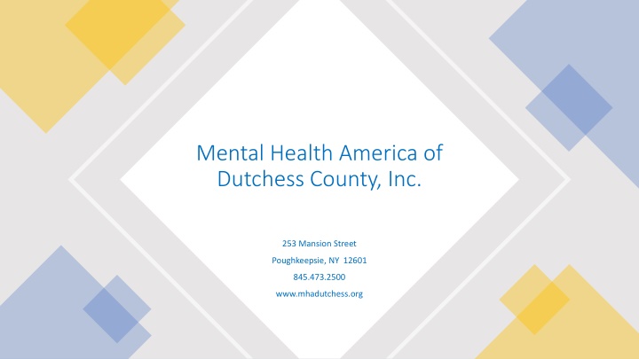 Mental Health America of Dutchess County, Inc. Overview
