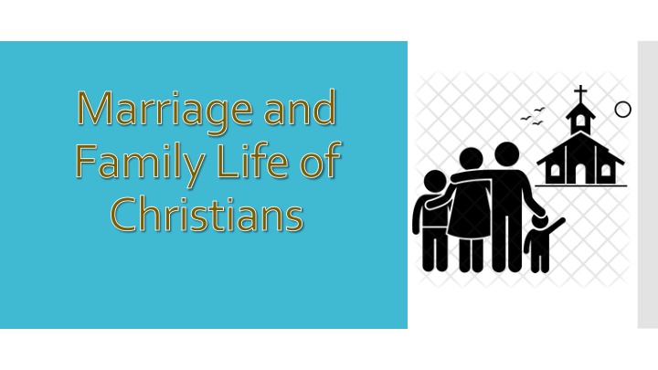 Marriage and Family Life of Christians
