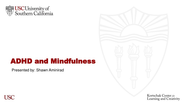 ADHD and Mindfulness ADHD and Mindfulness