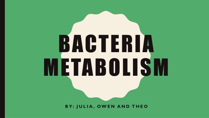 BACTERIA  METABOLISM