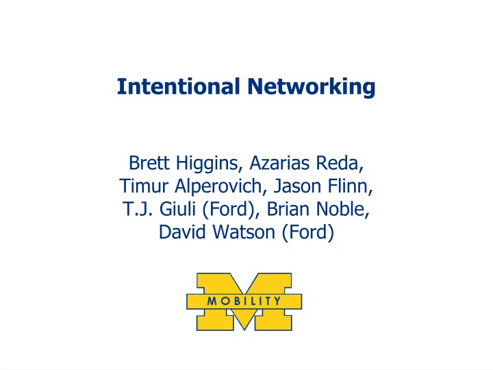 Intentional Networking