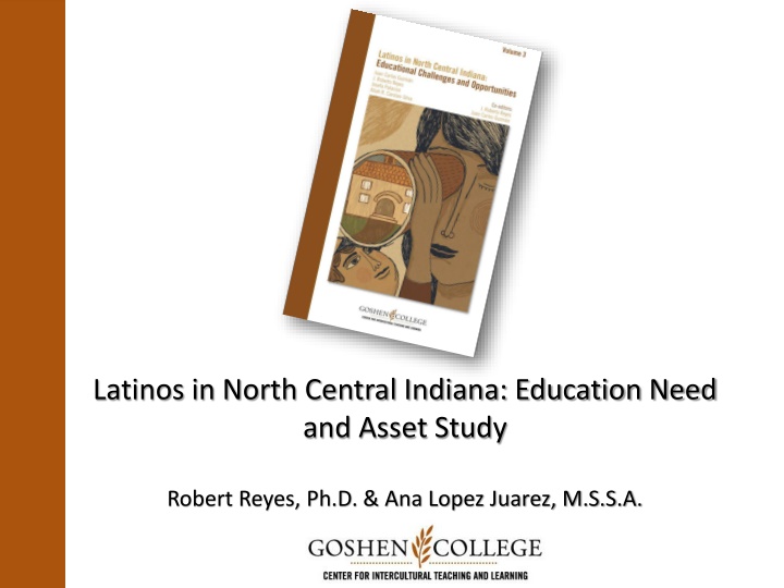 Latinos in North Central Indiana: Education Study