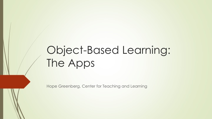 Object-Based Learning: The AppsHope Greenberg