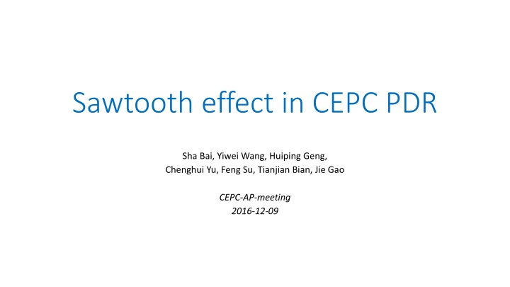 Sawtooth effect in CEPC PDR