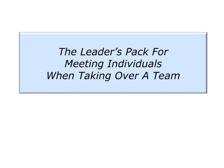Team Leadership Essentials: Meeting Individuals & Taking Charge