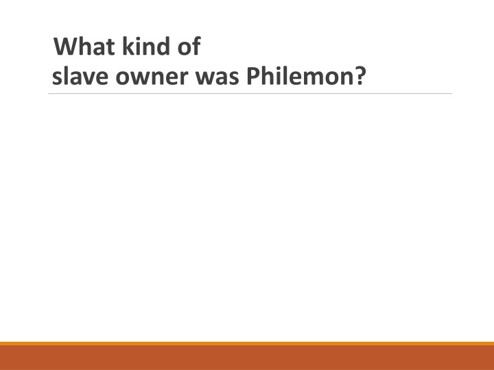 The Bible's Stance on Slavery