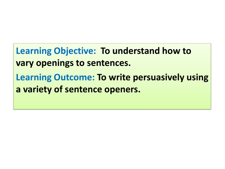 Enhancing Persuasive Writing Skills with Varied Sentence Openers