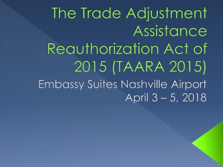 TAARA 2015 Trade Adjustment Assistance Reauthorization Act