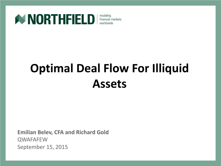 Optimal Deal Flow for Illiquid Assets