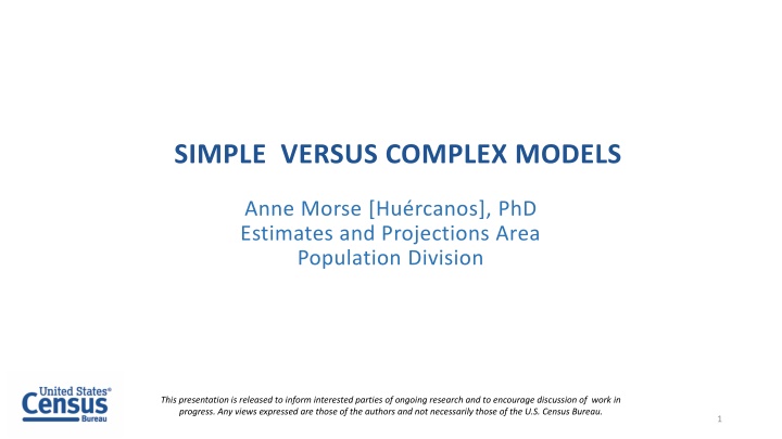 SIMPLE  VERSUS COMPLEX MODELS