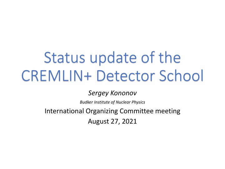 Organizational Plan for Detector Schools