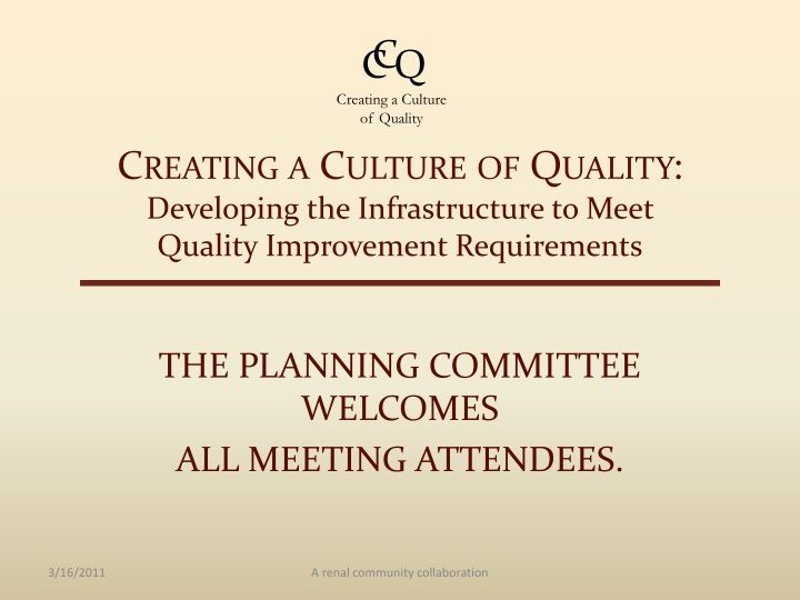 Developing Infrastructure to Meet Quality Improvement Requirements