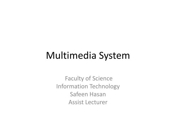 Multimedia System