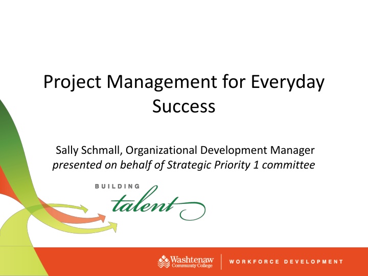 Project Management for Everyday  Success