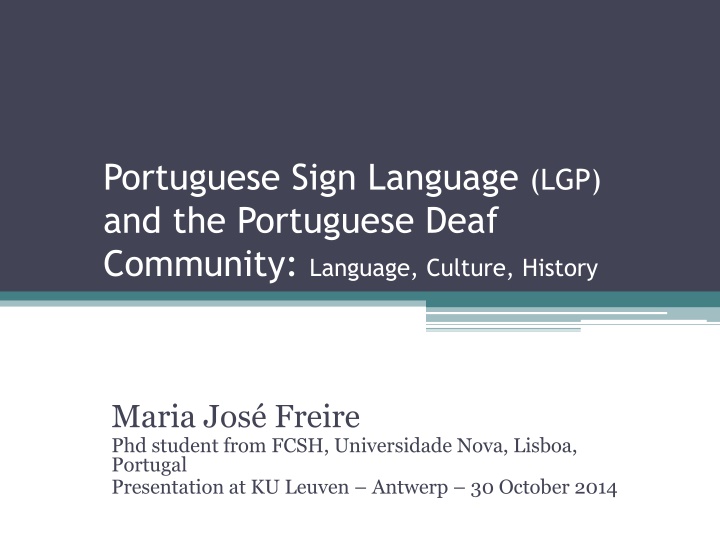 Portuguese Sign Language: History, Achievements, Cultural Significance