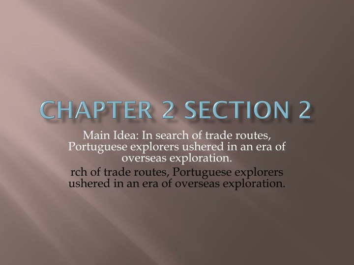 Portuguese Explorers' Search for New Trade Routes