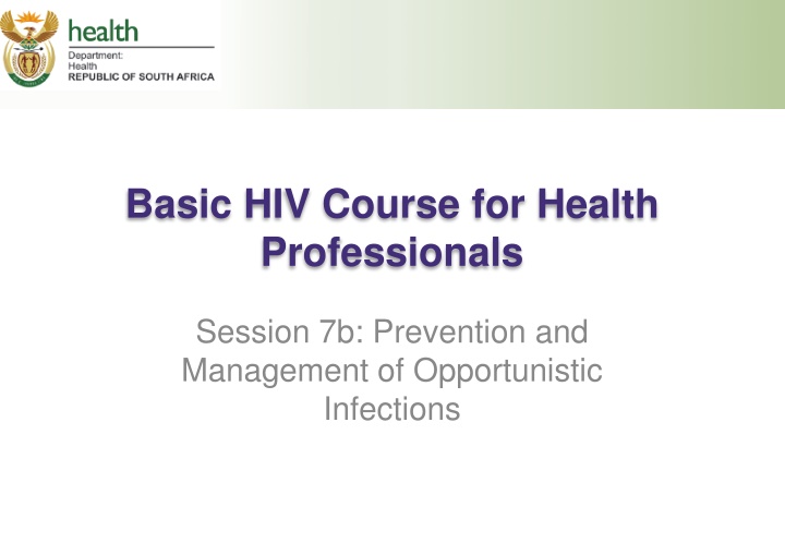 Prevention and Management of Opportunistic Infections in HIV