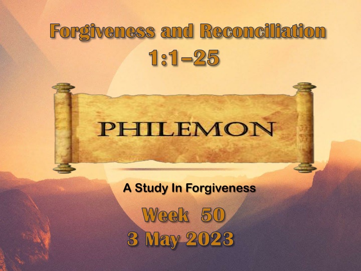 Study in Forgiveness and Reconciliation
