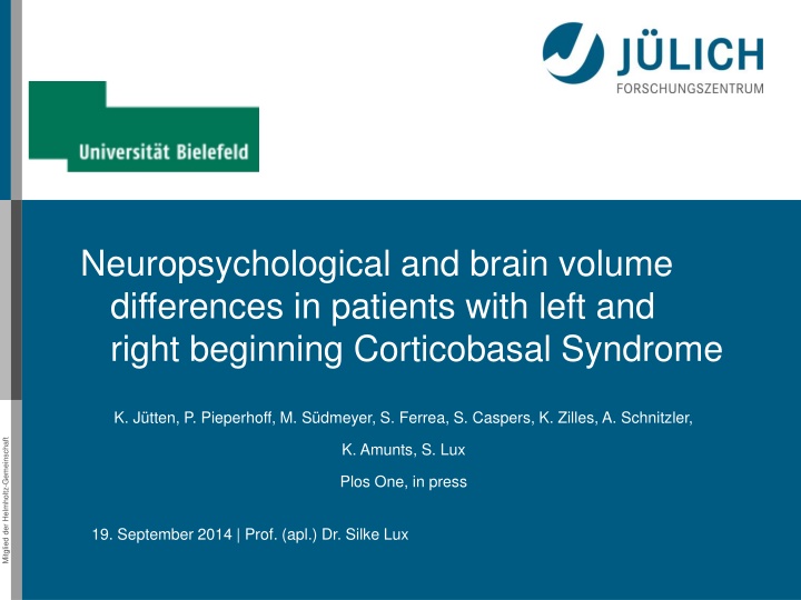 Neuropsychological and Brain Volume Differences in Corticobasal Syndrome Patients