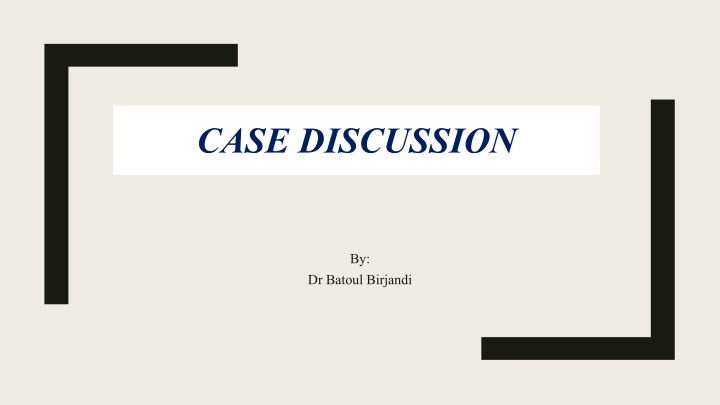 CASE DISCUSSION