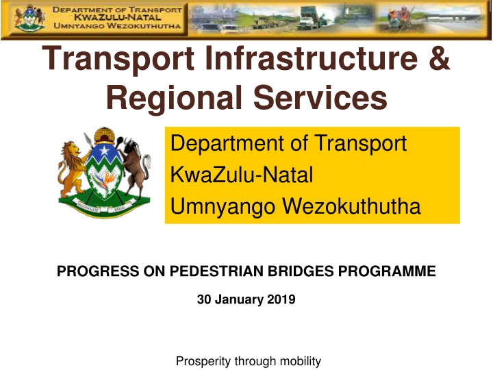 Progress on Pedestrian Bridges Programme in KwaZulu-Natal
