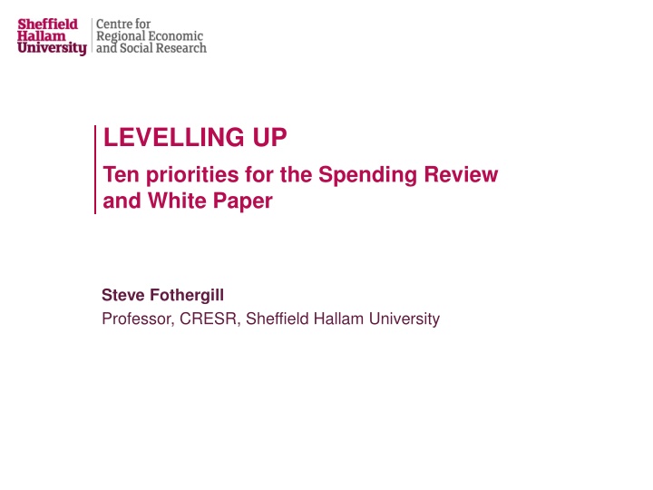 Ten Priorities for Spending Review and White Paper