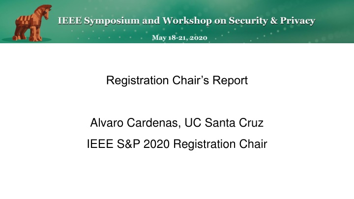 Registration Chair’s Report