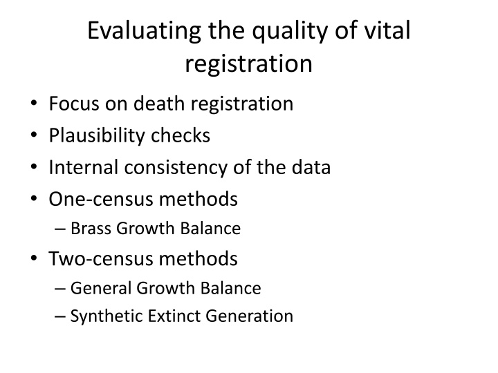Evaluating the quality of vital  registration