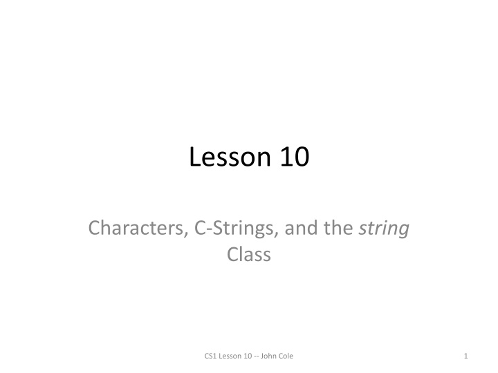 Character Functions and C-Strings Basics