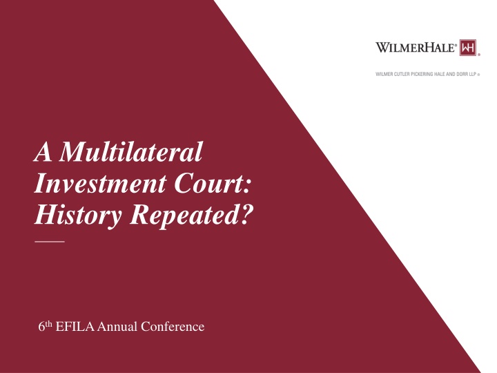 A Multilateral Investment Court: History Repeated?