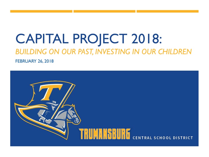 Capital Project 2018: Building on Our Past