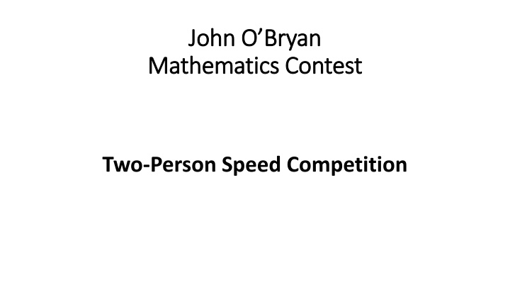 John OBryan Mathematics Contest Speed Competition