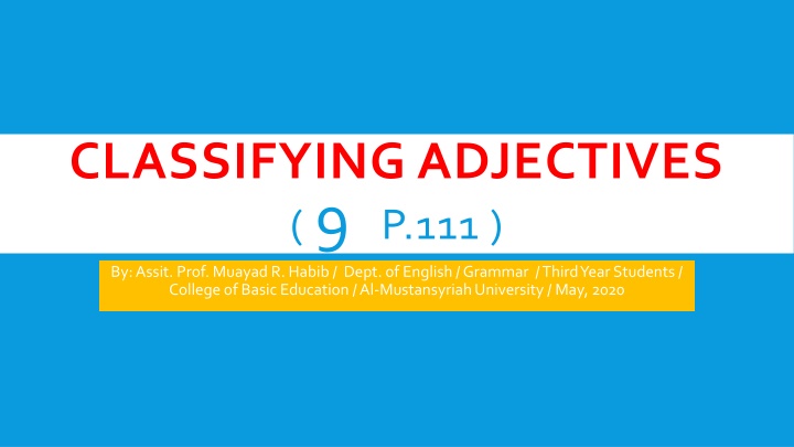 CLASSIFYING ADJECTIVES