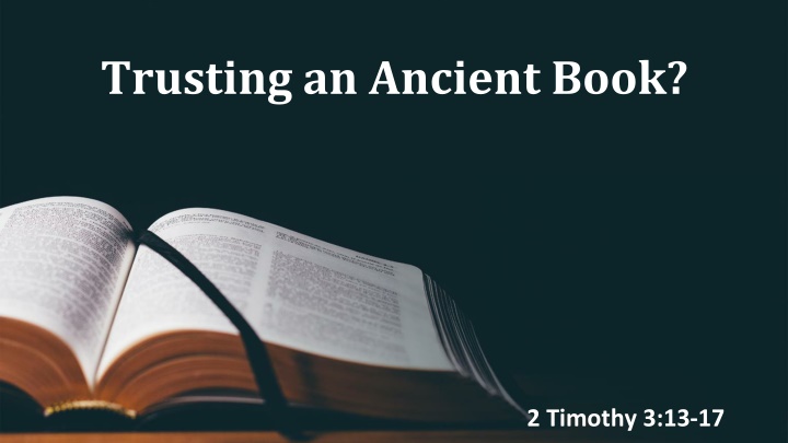 Trusting an Ancient Book