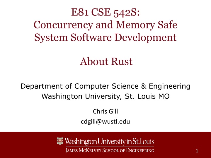 Concurrency and Memory Safe System Software Development in Rust