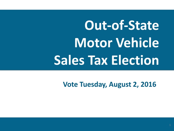 Out-of-State Motor Vehicle Sales Tax Election Overview