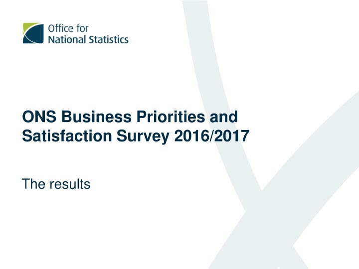 ONS Business Priorities and Satisfaction Survey 2016/2017