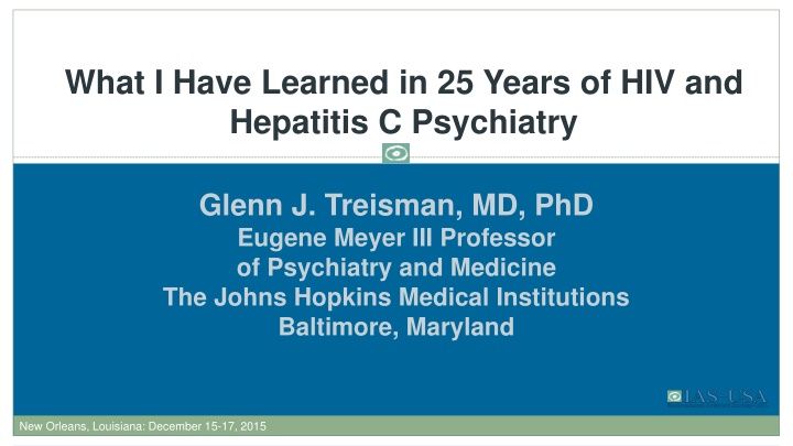 Lessons from 25 Years of HIV & Hepatitis C Psychiatry
