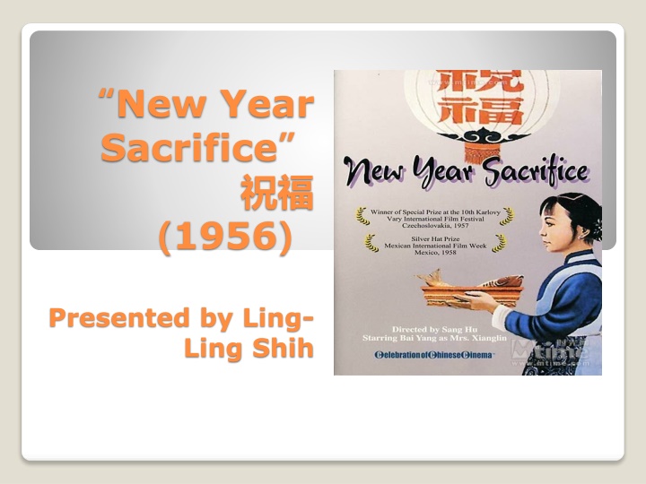 New Year Sacrifice: Portrayal of Xiang Lin Sao