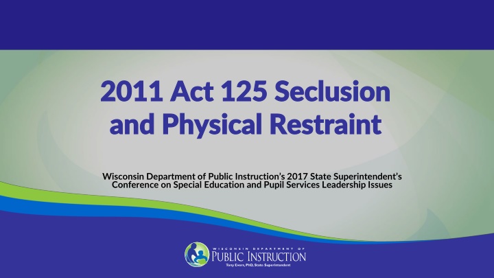 Seclusion and Physical Restraint in Schools